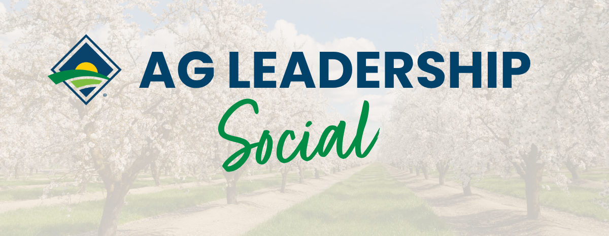 Ag Leadership Social at the 2025 Almond Conference